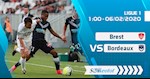 Nhận định bóng đá Brest vs Bordeaux 1h00 ngày 6/2 (Ligue 1 2019/20)