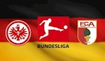 Nhận định bóng đá Frankfurt vs Augsburg 2h30 ngày 8/2 (Bundesliga 2019/20)