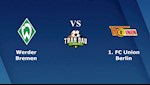 Nhận định bóng đá Bremen vs Union Berlin 21h30 ngày 8/2 (Bundesliga 2019/20)