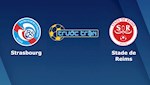 Nhận định bóng đá Strasbourg vs Reims 23h00 ngày 9/2 (Ligue 1 2019/20)
