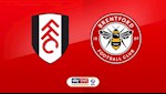 Nhận định bóng đá Fulham vs Brentford 2h45 ngày 14/3 (Hạng nhất Anh 2019/20)