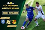 Nhận định bóng đá Vitebsk vs Gorodeya 18h00 ngày 21/3 (VĐQG Belarus 2020)
