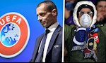 UEFA đặt ra hạn chót cho các giải đấu chốt cái kết mùa giải