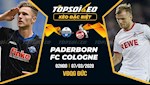 Nhận định bóng đá Paderborn vs Cologne 2h30 ngày 7/3 (Bundesliga 2019/20)