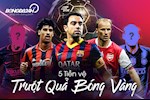 5 tiền vệ trượt Quả bóng Vàng đáng tiếc nhất: 3 tại Messi!