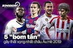 5 bom tấn gây thất vọng nhất châu Âu Hè 2019