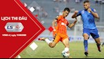Lịch thi đấu V.League 2020 hôm nay 11/6: Derby xứ Quảng - Đà