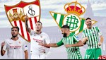 Nhận định bóng đá Sevilla vs Betis 3h00 ngày 12/6 (La Liga 2019/20)