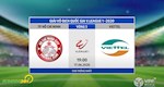 Trực tiếp bóng đá: TP Hồ Chí Minh vs Viettel link xem V-League ở kênh sóng nào ?