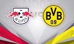 Leipzig 0-2 Dortmund (KT): Haaland lập cú đúp, Dortmund thắng trận cầu 6 điểm