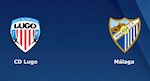 Nhận định bóng đá Lugo vs Malaga 0h30 ngày 24/6 (Hạng 2 TBN 2019/20)