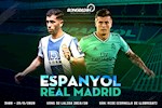 Nhận định Espanyol vs Real Madrid (3h ngày 29/6): Thất vọng và tham vọng