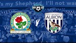 Nhận định bóng đá Blackburn vs West Brom 21h00 ngày 11/7 (Hạng nhất Anh 2019/20)