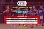 Trực tiếp V.League 2020 hôm nay 11/7 (link xem VTV6, VTC3, BDTV)