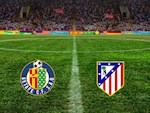 Nhận định bóng đá Getafe vs Atletico Madrid 2h00 ngày 17/7 (La Liga 2019/20)