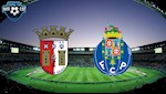 Nhận định bóng đá Braga vs Porto 3h15 ngày 26/7 (VĐQG Bồ Đào Nha 2019/20)