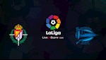 Nhận định bóng đá Valladolid vs Alaves 0h30 ngày 5/7 (La Liga 2019/20)