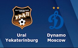 Nhận định bóng đá Ural vs Dinamo Moscow 21h00 ngày 10/8 (VĐQG Nga 2020/21)
