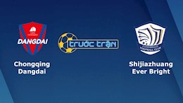 Nhận định bóng đá Chongqing vs Shijiazhuang 19h00 ngày 21/8 (VĐQG Trung Quốc 2020)