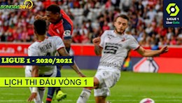 Lịch thi đấu Ligue 1 2020/2021 vòng 1 mới nhất