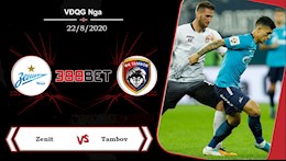 Nhận định bóng đá Zenit vs Tambov 22h00 ngày 22/8 (VĐQG Nga 2020/21)