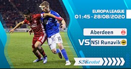 Nhận định bóng đá Aberdeen vs Runavik 1h45 ngày 28/8 (Europa League 2020/21)