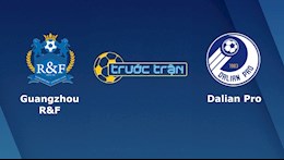Nhận định bóng đá Guangzhou vs Dalian Pro 19h00 ngày 21/9 (VĐQG Trung Quốc 2020)