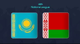 Nhận định bóng đá Kazakhstan vs Belarus 21h00 ngày 7/9 (UEFA Nations League 2020/21)