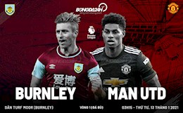 Nhận định Burnley vs MU (3h15 ngày 13/1): Lên ngôi đầu bảng