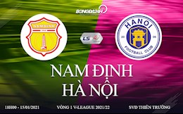 Trực tiếp bóng đá Việt Nam: Nam Định vs Hà Nội V-League 2021