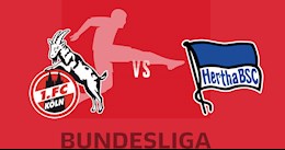 Nhận định bóng đá Cologne vs Hertha Berlin 21h30 ngày 16/1 (Bundesliga 2020/21)