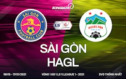 Link trực tiếp bóng đá: Sài Gòn vs HAGL 19h15 tối nay 17/1