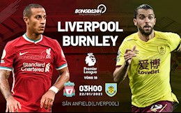 Nhận định Liverpool vs Burnley (3h ngày 22/1): Khó cũng phải thắng!