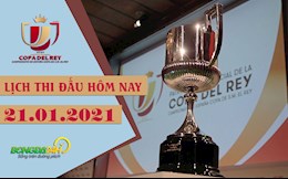 Lịch thi đấu Cúp Nhà Vua TBN 2020/2021 đêm hôm nay 21/1