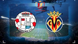 Nhận định bóng đá Zamora vs Villarreal 1h00 ngày 6/1 (Cúp Nhà vua TBN 2020/21)