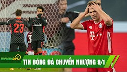 TIN BÓNG ĐÁ CHUYỂN NHƯỢNG 9/1: Liverpool thắng dễ đội trẻ Aston Villa; Bayern thua sốc
