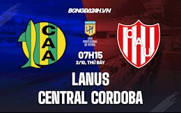 Nhận định bóng đá Lanus vs Central Cordoba 7h15 ngày 2/10 (VĐQG Argentina 2021)