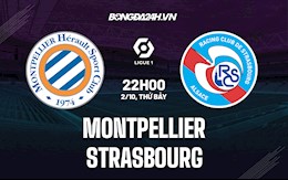 Nhận định bóng đá Montpellier vs Strasbourg 22h00 ngày 2/10 (Ligue 1 2021/22)