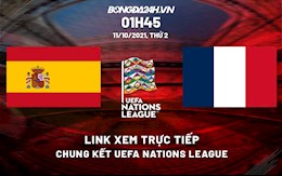 Link xem trực tiếp Tây Ban Nha vs Pháp chung kết Uefa Nations League 2021