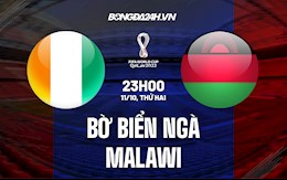 Nhận định, Bờ Biển Ngà vs Malawi 23h00 ngày 11/10 (Vòng loại World Cup 2022)