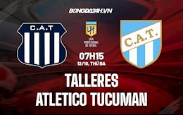 Nhận định Talleres vs Atletico Tucuman 7h15 ngày 12/10 (VĐQG Argentina 2021)