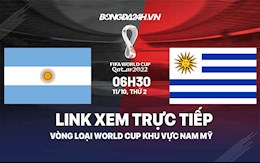 Link xem trực tiếp Argentina vs Uruguay vòng loại World Cup 2022 ở đâu ?