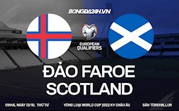 Nhận định, dự đoán Faroe vs Scotland 1h45 ngày 13/10 (Vòng loại World Cup 2022)