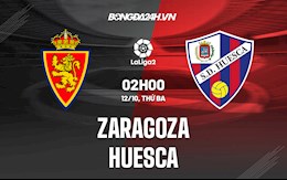 Nhận định Zaragoza vs Huesca 2h00 ngày 12/10 (Hạng 2 Tây Ban Nha 2021/22)