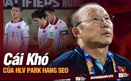 Góc nhìn: Đâu phải HLV Park Hang Seo không muốn thay đổi!