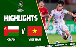 Video Oman vs Việt Nam (Vòng loại World Cup 2022)