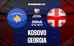 Nhận định, dự đoán Kosovo vs Georgia 1h45 ngày 13/10 (Vòng loại World Cup 2022)