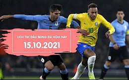 Lịch thi đấu bóng đá hôm nay 15/10: Argentina vs Peru; Brazil vs Uruguay