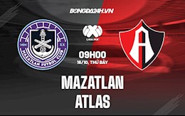 Nhận định,  Mazatlan vs Atlas 9h00 ngày 16/10 (VĐQG Mexico 2021)