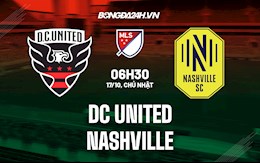 Nhận định,  DC United vs Nashville 6h30 ngày 17/10 (Nhà Nghề Mỹ 2021)